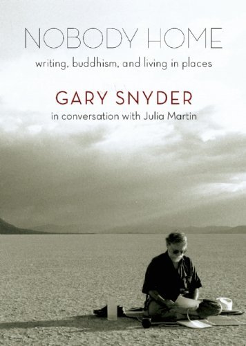 Nobody Home: Writing, Buddhism, and Living in Places - Gary Snyder - Bøker - Trinity University Press,U.S. - 9781595342515 - 27. november 2014