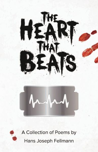 The Heart That Beats - Hans Joseph Fellmann - Books - Wingspan Press - 9781595946515 - July 17, 2020