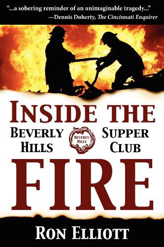 Cover for Ron Elliott · Inside the Beverly Hills Supper Club Fire (Pocketbok) (2010)