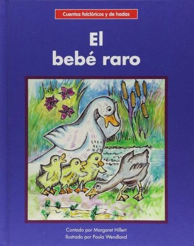 Cover for Margaret Hillert · El bebe raro (Hardcover Book) (2018)