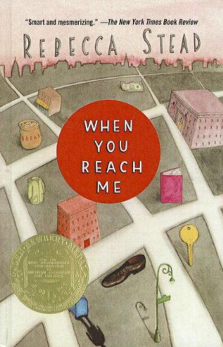 Cover for Rebecca Stead · When You Reach Me (Yearling Newbery) (Hardcover Book) (2010)