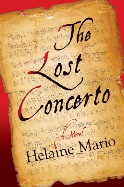 Cover for Helaine Mario · The Lost Concerto (Gebundenes Buch) (2015)