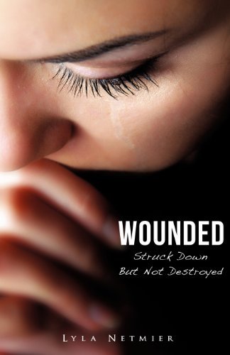 Cover for Lyla Netmier · Wounded (Paperback Book) (2011)