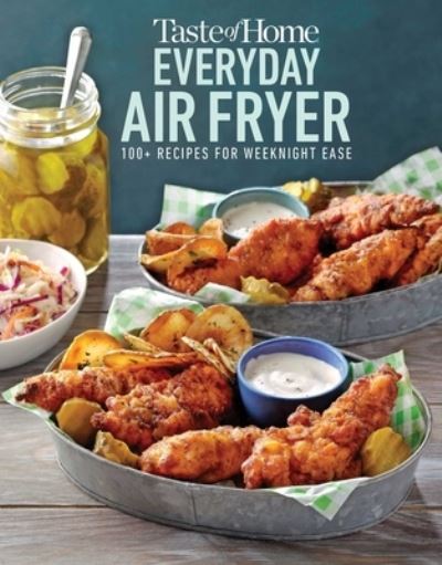 Cover for Taste of Taste of Home · Taste of Home Everyday Air Fryer (Book) (2020)