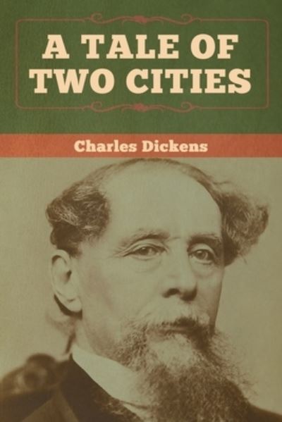 Cover for Charles Dickens · A Tale of Two Cities (Taschenbuch) (2020)