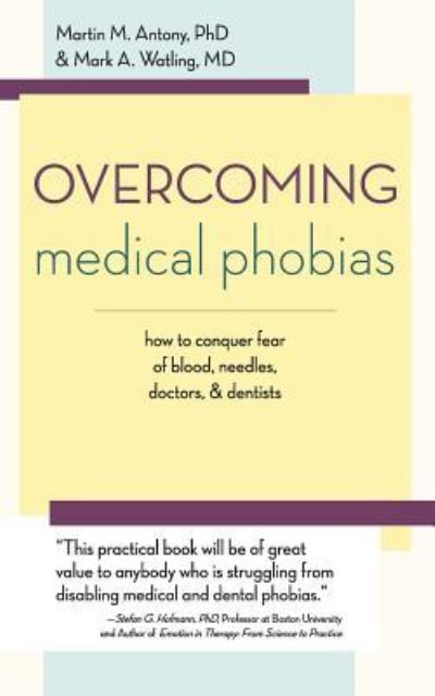 Cover for Martin M. Antony · Overcoming Medical Phobias (Paperback Book) (2015)