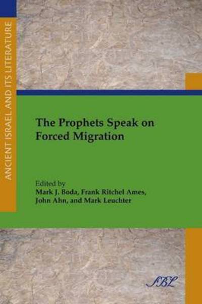 Cover for Mark J. Boda · The Prophets Speak on Forced Migration (Pocketbok) (2015)
