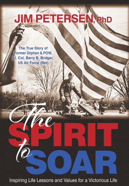 Cover for Jim Petersen · The Spirit to Soar (Hardcover Book) (2022)