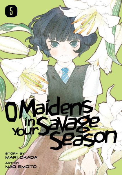 Cover for Mari Okada · O Maidens In Your Savage Season 5 (Pocketbok) (2019)