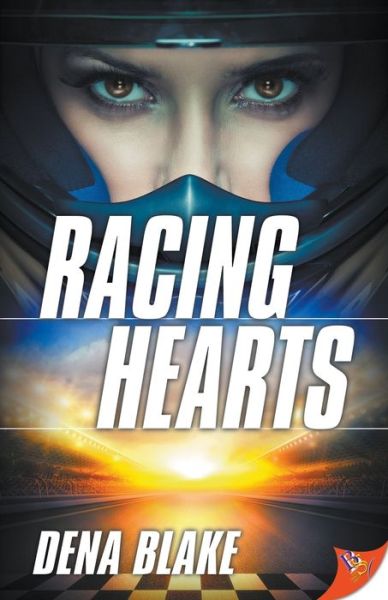 Cover for Dena Blake · Racing Hearts (Paperback Book) (2018)