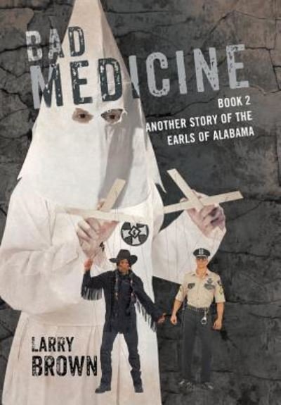 Cover for Larry Brown · Bad Medicine (Innbunden bok) (2017)