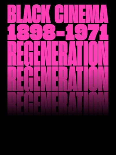 Cover for Doris Berger · Regeneration: Black Cinema, 1898–1971 (Hardcover Book) (2022)