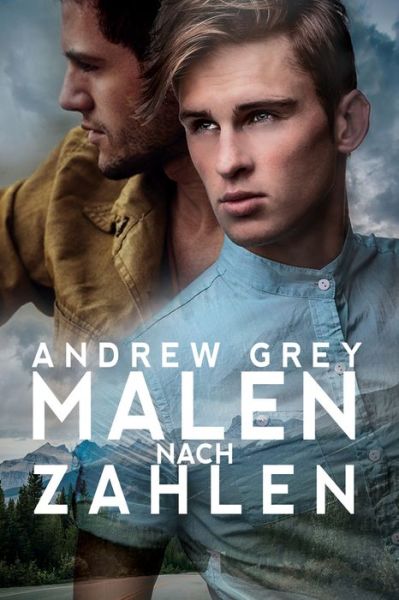 Cover for Andrew Grey · Malen nach Zahlen (Pocketbok) (2021)