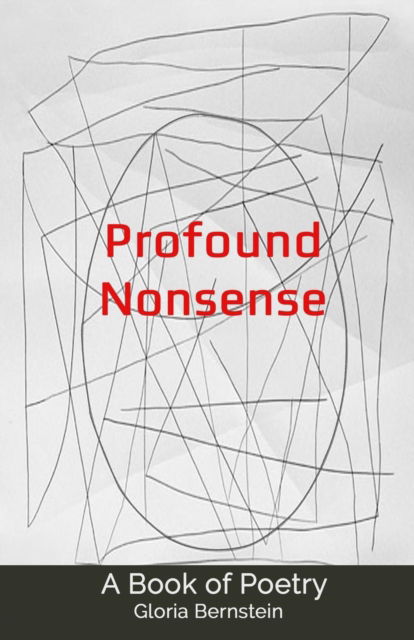 Cover for Gloria Bernstein · Profound Nonsense (Paperback Book) (2018)