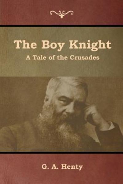 Cover for G. A. Henty · The Boy Knight (Paperback Book) (2019)