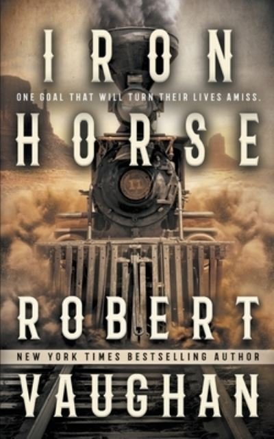 Cover for Robert Vaughan · Iron Horse (Pocketbok) (2021)