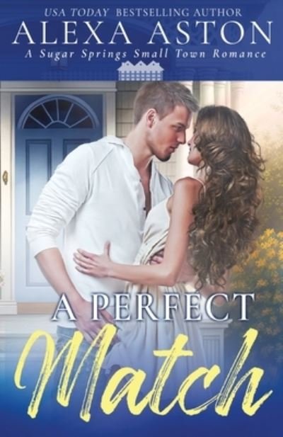 Cover for Alexa Aston · Perfect Match (Book) (2023)