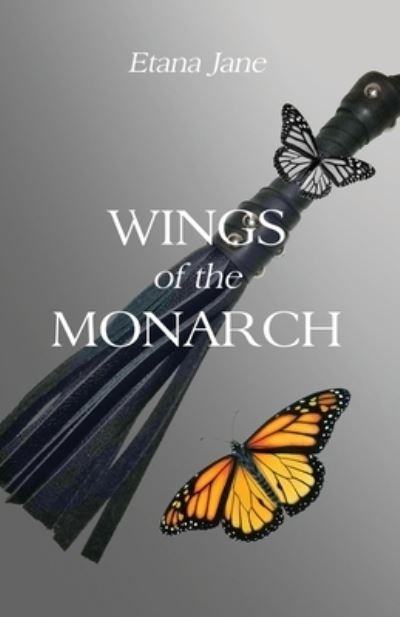 Cover for Etana Jane · Wings of the Monarch (Buch) (2021)