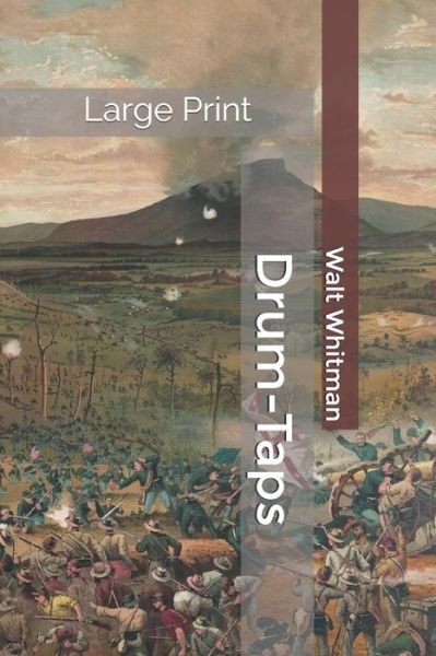 Cover for Walt Whitman · Drum-Taps: Large Print (Taschenbuch) (2020)