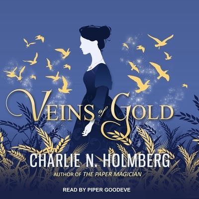 Cover for Charlie N. Holmberg · Veins of Gold (CD) (2018)