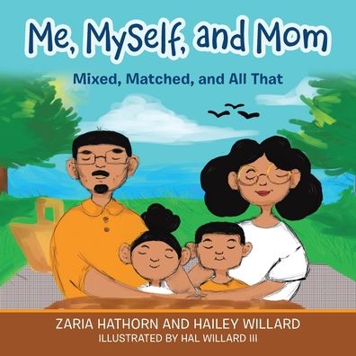 Cover for Zaria Hathorn · Me, Myself, and Mom (Paperback Book) (2021)