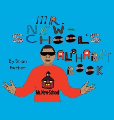 Cover for Mr New-School · Mr. New-School's Alphabet Book (Hardcover Book) (2022)