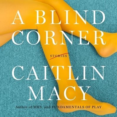 Cover for Caitlin Macy · A Blind Corner (CD) (2022)