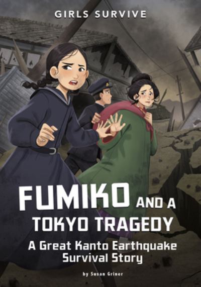 Cover for Susan Griner · Fumiko and a Tokyo Tragedy (Book) (2023)