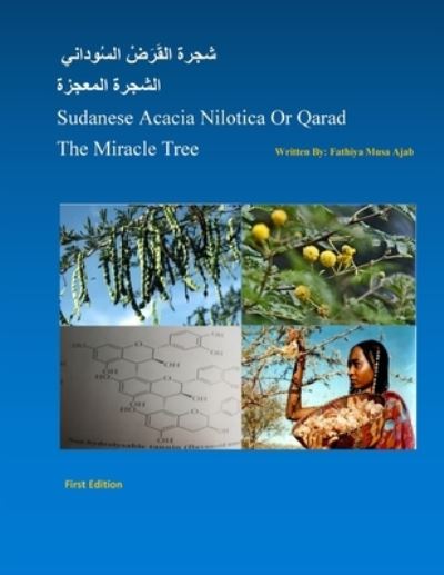 Cover for Fathiya Ajab · Sudanese Acacia Nilotica Or Qarad (Paperback Book) (2021)