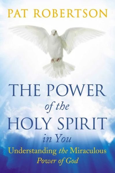 Cover for Pat Robertson · The Power of the Holy Spirit in You (Gebundenes Buch) (2022)