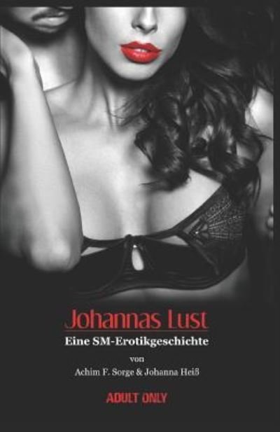 Cover for Hei · Johannas Lust (Paperback Book) (2018)