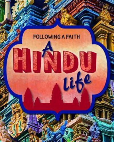 Cover for Cath Senker · A Hindu Life (Hardcover Book) (2019)