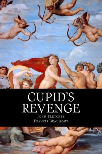 Cover for John Fletcher · Cupid's Revenge (Paperback Bog) (2018)