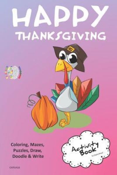 Cover for Digital Bread · Happy Thanksgiving ACTIVITY BOOK for Creative Noggins (Pocketbok) (2018)