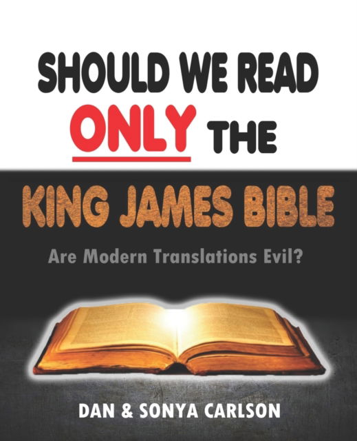 Cover for Sonya Carlson · Should We Read ONLY the King James Bible (Paperback Book) (2019)