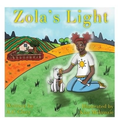 Cover for A C Clary · Zola's Light (Innbunden bok) (2020)