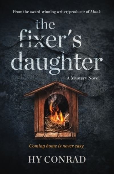 Cover for Hy Conrad · The Fixer's Daughter: A Mystery Novel - Callie McFee Mysteries (Paperback Bog) (2020)
