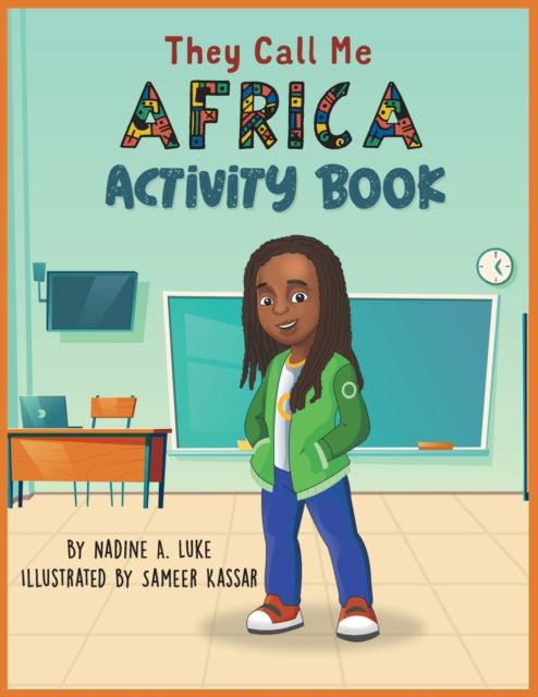 Cover for Nadine A Luke · They Call Me Africa Activity Book (Taschenbuch) (2020)