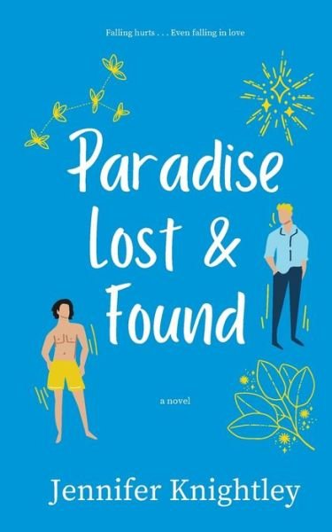 Jennifer Knightley · Paradise Lost & Found (Paperback Book) (2022)