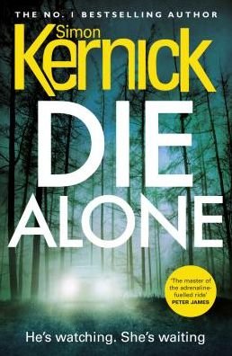 Cover for Simon Kernick · Die Alone (Hardcover bog) (2020)