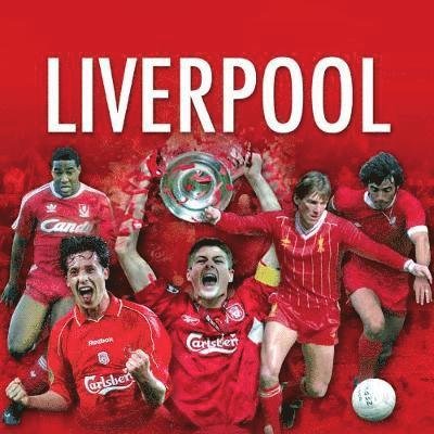 Cover for Rob Mason · The Best of Liverpool FC - Football Legends (Gebundenes Buch) (2019)