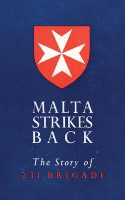 Cover for R T Gilchrist · Malta Strikes Back (Paperback Book) (2019)