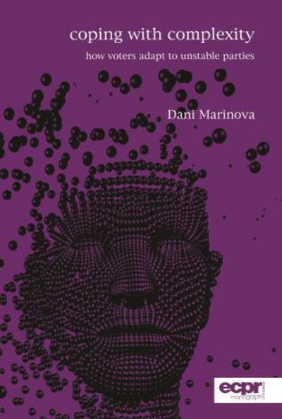 Cover for Dani Marinova · Coping with Complexity: How Voters Adapt to Unstable Parties (Hardcover Book) (2016)