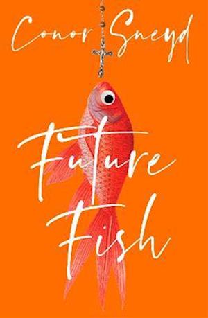 Cover for Conor Sneyd · Future Fish (Paperback Book) (2023)