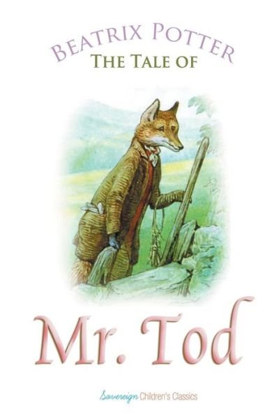 Cover for Beatrix Potter · The Tale of Mr. Tod - Peter Rabbit Tales (Paperback Bog) (2018)