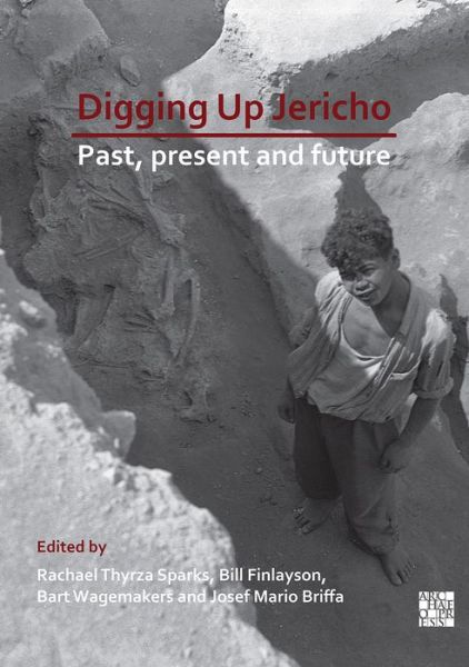 Cover for Digging Up Jericho: Past, Present and Future (Paperback Book) (2019)