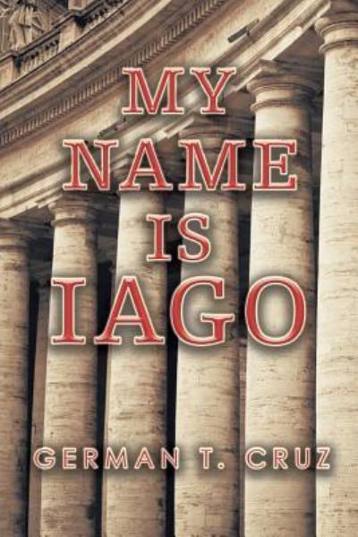 Cover for German T Cruz · My Name Is Iago (Paperback Bog) (2019)