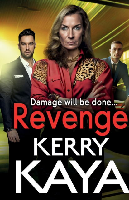 Cover for Kerry Kaya · Revenge: A gritty gangland thriller from Kerry Kaya - The Tempests (Paperback Book) (2023)