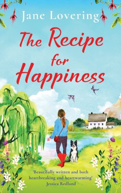 Cover for Jane Lovering · The Recipe for Happiness: An uplifting romance from award-winning Jane Lovering (Hardcover Book) (2023)