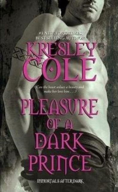 Pleasure of a Dark Prince - Kresley Cole - Books - Simon & Schuster Ltd - 9781847397515 - February 28, 2010